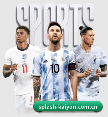 splash-kaiyun.com.cn的故事 - 体育资讯内容服务 | kaiyun app